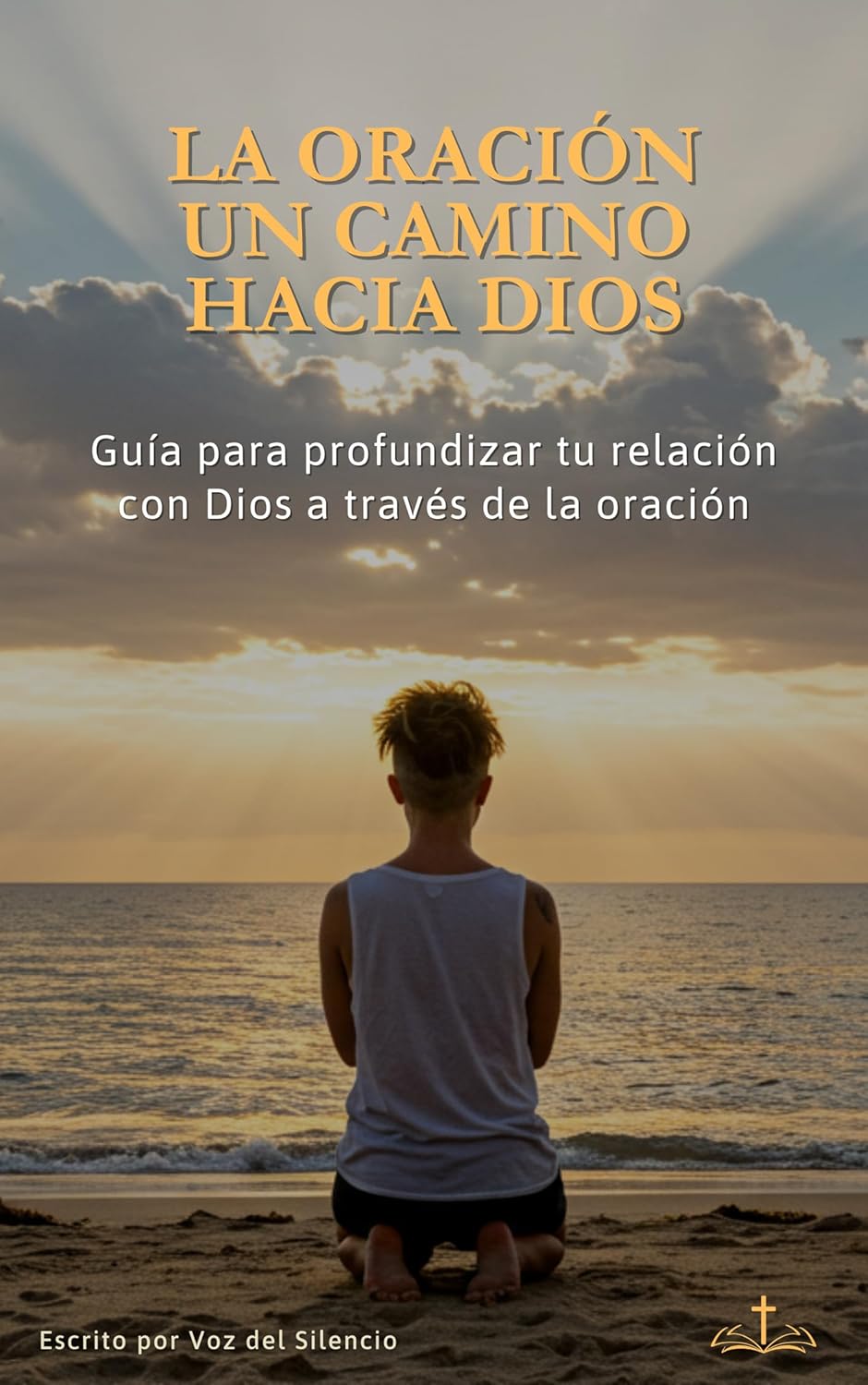 Portada La Oración: Un Camino Hacia Dios